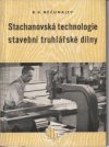 Stachanovská technologie stavební truhlářské dílny