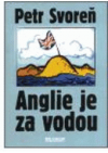 Anglie je za vodou