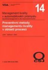Preventivní metody managementu kvality v oblasti procesů