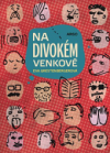 Na divokém venkově