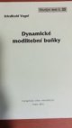 Dynamické modlitební buňky