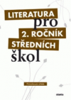 Literatura pro 2. ročník středních škol