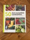 50 rad mladého zahradníka