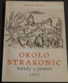 Okolo Strakonic: Balady a pověsti 1971