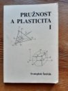 Pružnost a plasticita I