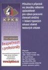 Příručka k přípravě na zkoušky odborné způsobilosti pro výkon pracovní činnosti strážný