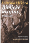 Vojtěška Vlčková - Biblické krajiny