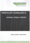 Průmyslové technologie III