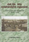 Jak šla léta nymburským regionem, aneb, O čem psal dobový tisk 1919-1945