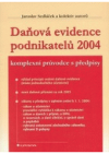 Daňová evidence podnikatelů 2004