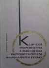 Klinická propedeutika a diagnostika vnútorných chorob hospodárskych zvierat