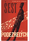 Šest podezřelých