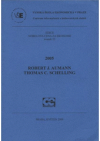 2005 - Robert J. Aumann, Thomas C. Schelling