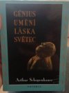 Genius - Umění - Láska - Světec