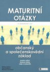 Maturitní otázky - občanský a společenskovědní základ