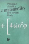 Přijímací zkoušky z matematiky na střední školy