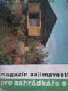 Magazín zajímavostí pro zahrádkáře.