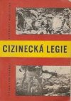 Cizinecká legie očima legionáře Georgese Maniatise