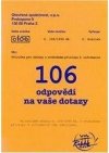 106 odpovědí na vaše dotazy