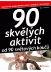 90 skvělých aktivit od 90 světových koučů