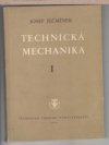 Technická mechanika pro vyšší průmyslové školy i pro praxi