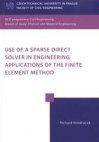 Use of a sparse direct solver in engineering applications of the finite element method