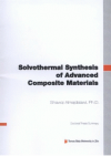 Solvothermal synthesis of advanced composite materials =