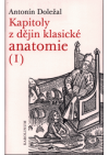 Kapitoly z dějin klasické anatomie