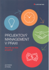 Projektový management v praxi