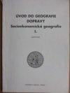 Úvod do geografie dopravy.