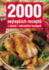 2000 nejlepších receptů z české i zahraniční kuchyně