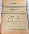 Sbírka úkolů z obchodní korespondence pro I. a II. ročník obchodních akademií