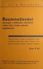 Rozmnožování okrasných i užitkových rostlin zahradních řízky a jinými způsoby nepohlavními