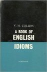 A Book of English Idioms