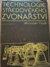 Technologie středověkého zvonařství