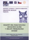 Rukověť pro poskytovatele sociálních služeb v oblasti problematiky seniorů