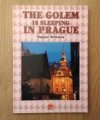 The golem is sleeping in Prague