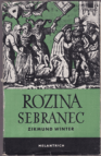 Rozina Sebranec a jiné pražské obrázky