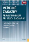 Veřejné zakázky – právní minimum při jejich zadávání