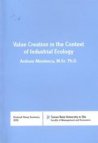 Value creation in the context of industrial ecology =