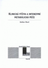 Klinická výživa a intenzivní metabolická péče