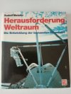 Herausforderung Weltraum 