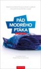 Pád modrého ptáka