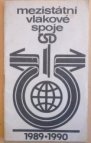 Mezistátní vlakové spoje ČSD 1989-1990