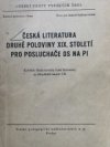 Česká literatura druhé poloviny XIX. století pro posluchače DS na PI