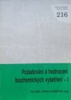 Požadování a hodnocení biochemických vyšetření.