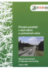 Charakteristika přírodního prostředí v okolí dálnic a rychlostních silnic