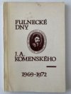 Fulnecké dny J.A.Komenského 1969-1972