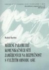 Měření parametrů komunikačních sítí zaměřených na bezpečnost s využitím obvodu ASIC =