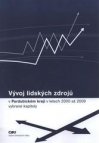 Vývoj lidských zdrojů v Pardubickém kraji v letech 2000 až 2009